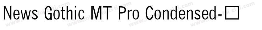 News Gothic MT Pro Condensed字体转换
